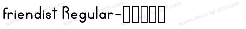friendist Regular字体转换